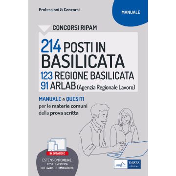 Concorso 214 posti ARLAB e Regione Basilicata. Manuale e Quesiti per le prove di selezione. Materie comuni ai vari profili. Con espansione online. Con software di simulazione