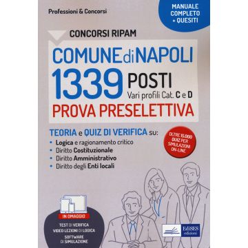 Concorsi RIPAM 1339 posti Comune di Napoli. Manuale e quesiti per la prova preselettiva. Con software di simulazione
