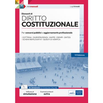 Elementi di diritto costituzionale 2023. Per esami, concorsi pubblici e abilitazioni professionali. Con espansione e simulazioni online