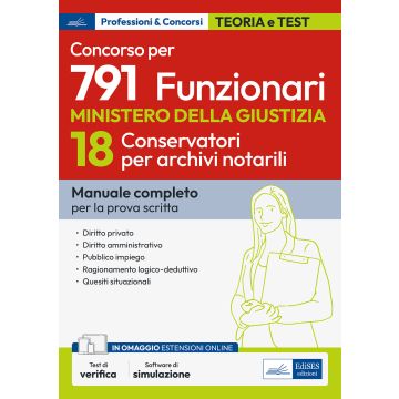 Concorso 791 funzionari nel Ministero della giustizia. Profilo 18 conservatori archivi notarili. Manuale e quesiti per la prova scritta. Con software di simulazione