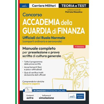 Concorso accademia della Guardia di Finanza. Prova scritta di preselezione e prova scritta di cultura generale. Teoria e test. Con Contenuto digitale per accesso on line
