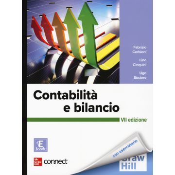 Contabilità e bilancio. Con connect 7/ed. (Cerbioni, Cinquini Sostero - McGraw-Hill Italia)