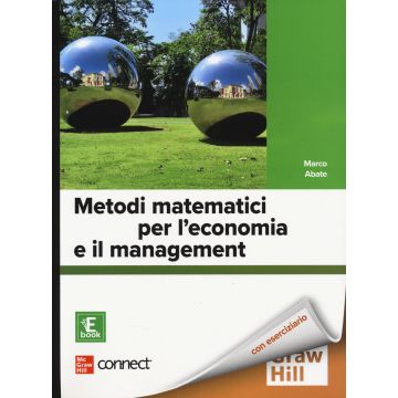 Metodi matematici per l'economia e il management. Con Connect. Con e-book