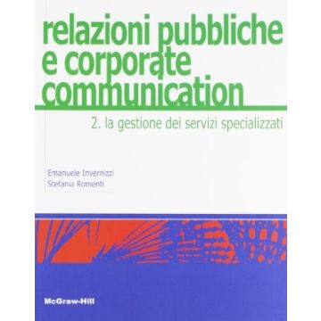 Relazioni Pubbliche E Corporate Communication. Vol. 2
