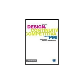 Design E Continuita' Competitiva Delle Pmi