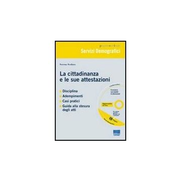La Cittadinanza E Le Sue Attestazioni. Con Cd-rom 