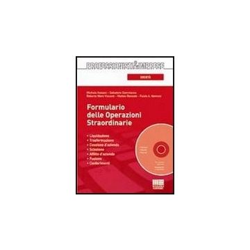 Formulario Delle Operazioni Straordinarie. Con Cd-rom