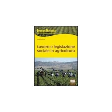 Lavoro E Legislazione Sociale In Agricoltura