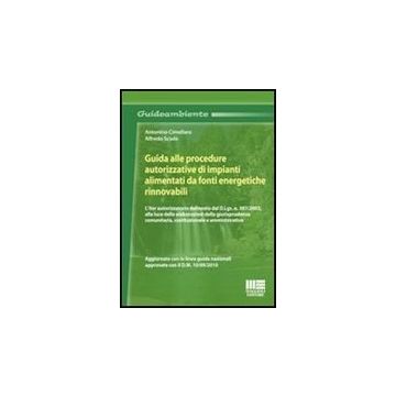 Guida Alle Procedure Autorizzative Di Impianti Alimentati Da Fonti Energetiche Rinnovabili