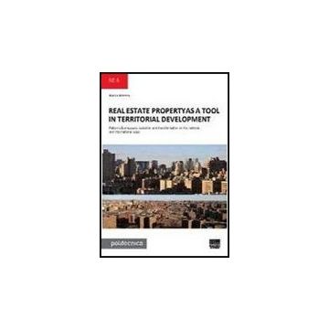 Real Estate Propertyas A Tool In Territorial Development