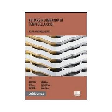 Abitare In Lombardia In Tempi Di Crisi