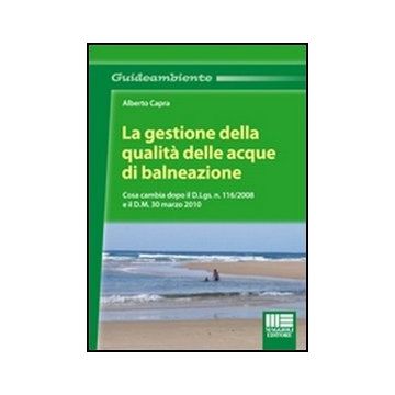 La Gestione Della Qualita' Delle Acque Di Balneazione 