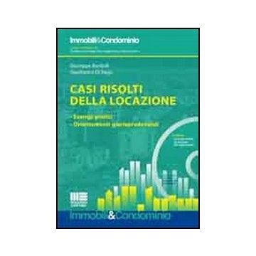 Casi Risolti Della Locazione. Esempi pratici - Orientamenti giurisprudenziali