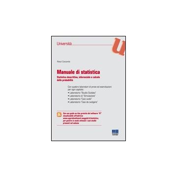 Manuale Di Statistica - Statistica descrittiva, inferenziale e calcolo delle probabilità