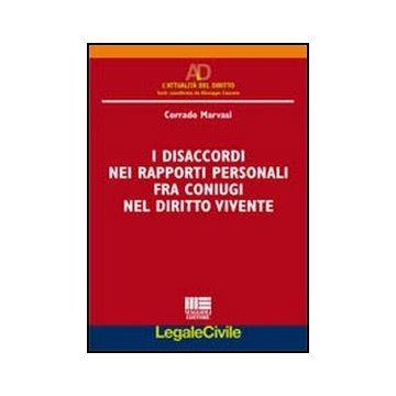 I Disaccordi Nei Rapporti Personali Fra Coniugi Nel Diritto Vivente  Con Cd-rom 