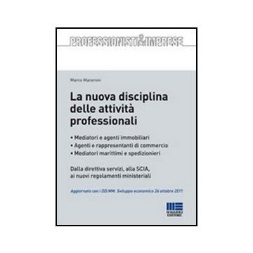 La Nuova Disciplina Delle Attivita' Professionali 