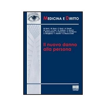 Il Nuovo Danno Alla Persona 