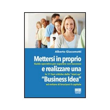Mettersi In Proprio E Realizzare Una «business Idea»