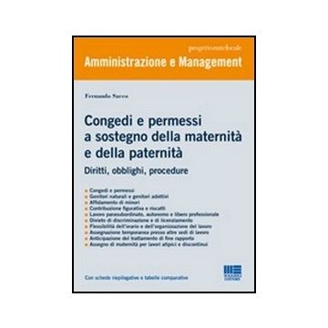 Congedo E Permessi A Sostegno Della Maternita' E Della Paternita. Diritti, Obblighi, Procedure