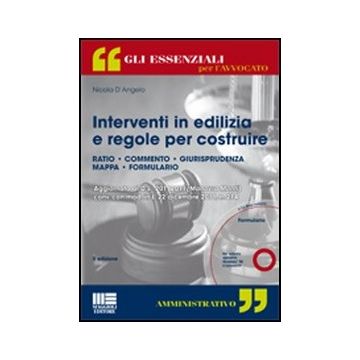 Interventi In Edilizia E Regole Per Costruire. Con Cd-rom