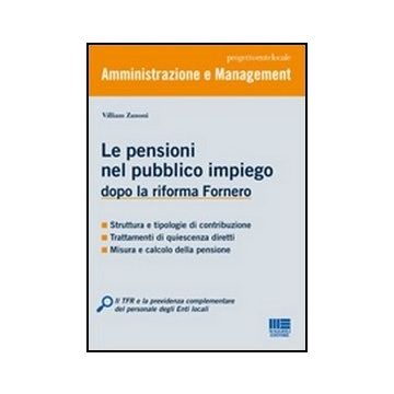 Le Pensioni Nel Pubblico Impiego Dopo La Riforma Fornero  Trattazione Delle Pratiche Pensionistiche 