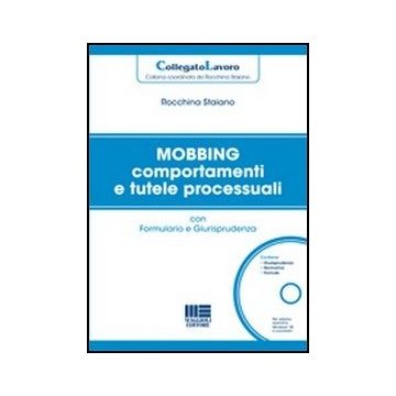 Mobbing Tra Giurisprudenza E Collegato Lavoro