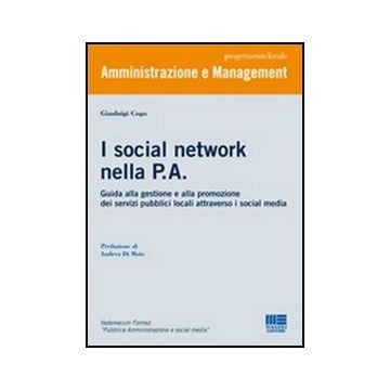 I Social Network Nella P.a.  Servizi Pubblici Locali Attraverso I Social Network - Guida alla gestione e alla promozione dei servizi pubblici locali attraverso i social media  