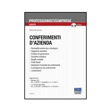 Conferimenti D'azienda. Con Cd-rom