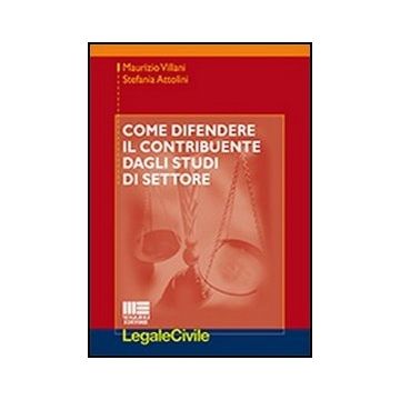 Come Difendere Il Contribuente Dagli Studi Di Settore