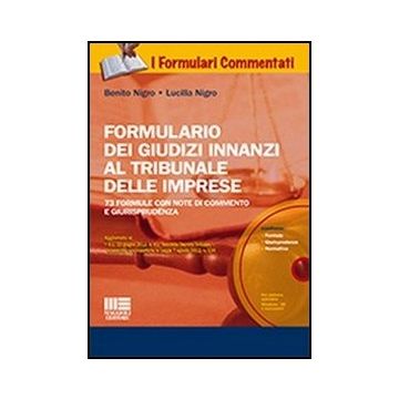 Formulario dei Giudizi Innanzi al Tribunale delle Imprese con Cd-rom