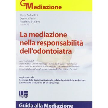 La Mediazione Nella Responsabilita' Dell'odontoiatra 