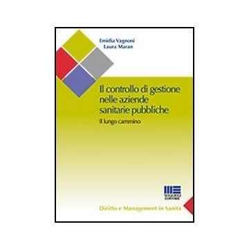 Il Controllo Di Gestione Nelle Aziende Sanitarie Pubbliche . Lungo Cammino