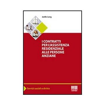 I Contratti Per L'assistenza Residenziale Alle Persone Anziane 