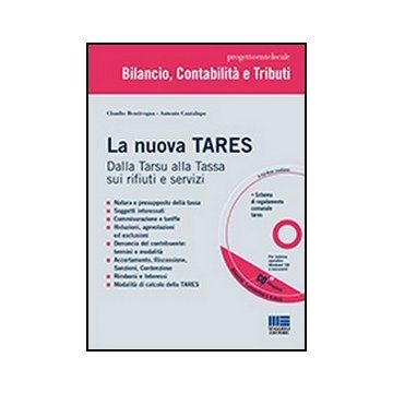 La Nuova Tares. Dalla Tarsu alla Tassa sui rifiuti e servizi