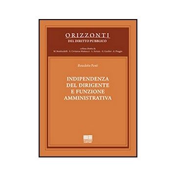 Indipendenza Del Dirigente E Funzione Amministrativa