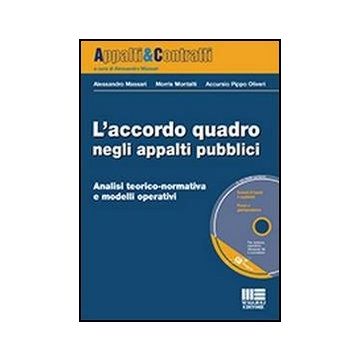 L' Accordo Quadro Negli Appalti Pubblici. Analisi teorico-normativa e modelli operativi