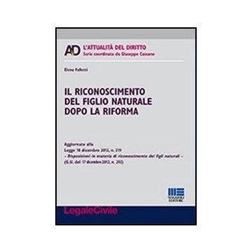 Il Riconoscimento Del Figlio Naturale Dopo La Riforma 