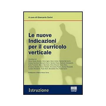Le Nuove Indicazioni Per Il Curricolo Verticale 