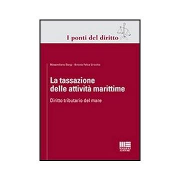 La Tassazione Delle Attivita' Marittime 