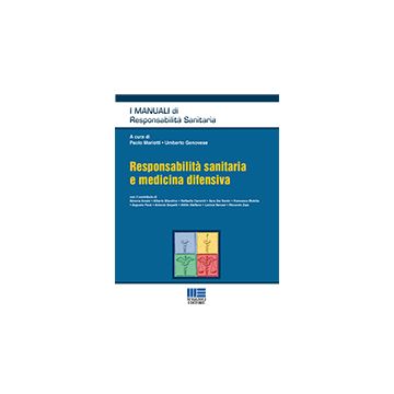 Responsabilita' Sanitaria E Medicina Difensiva