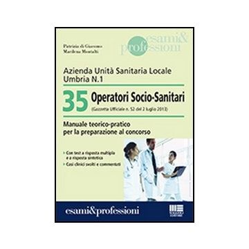 35 Operatori Socio-sanitari. Azienda Unita' Sanitaria Locale Umbria N. 1