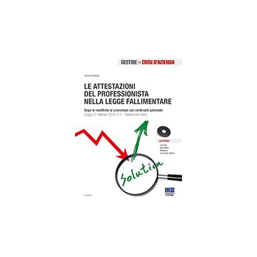 Le Attestazioni Del Professionista Nella Legge Fallimentare. Con Cd-rom 