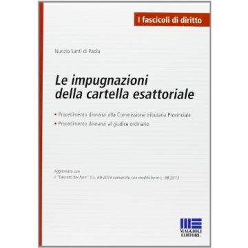 Le Impugnazioni Della Cartella Esattoriale 