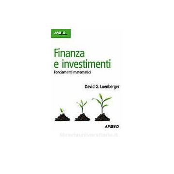 Finanza E Investimenti. Fondamenti Matematici