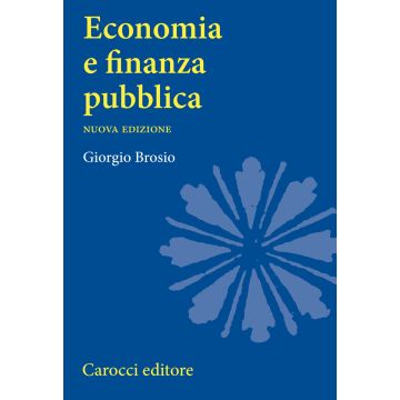 Economia E Finanza Pubblica (Brosio Giorgio - Carocci)