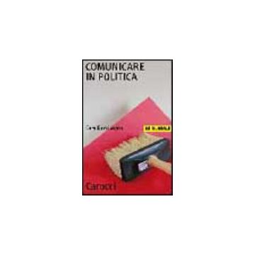 Comunicare In Politica