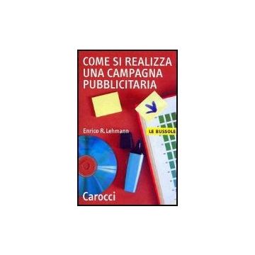 Come Si Realizza Una Campagna Pubblicitaria