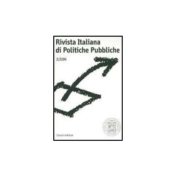 Rivista Italiana Di Politiche Pubbliche N. 2/04