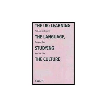 The Uk: Learning The Language, Studying The Culture 