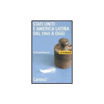 Stati Uniti E America Latina Dal 1945 A Oggi
